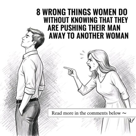 8 Subtle Mistakes Women Make That Push Their Partners Away (And How to Fix Them)