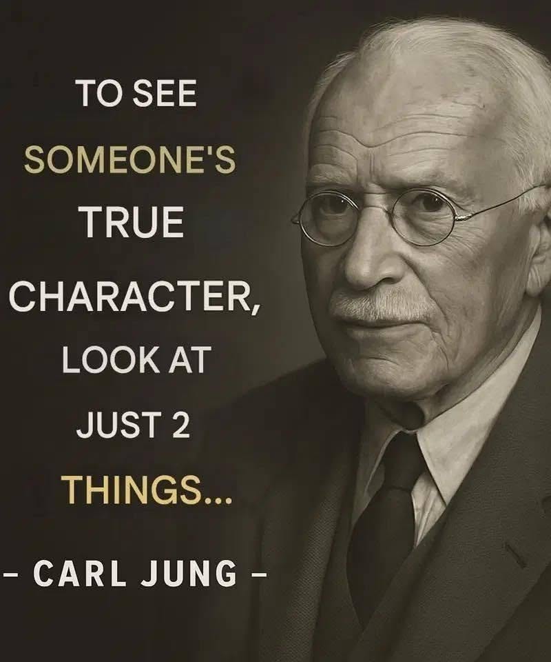 To see someone’s true character, observe just these 2 things…. Details in the first comment